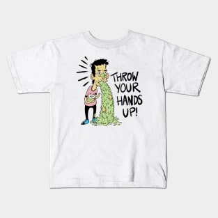 THROW YOUR HANDS UP! Kids T-Shirt